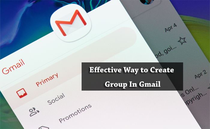 Effective Way to Create Group In Gmail